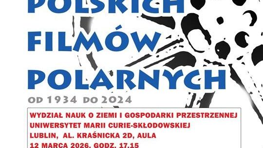 Arktyka i Antarktyda na wielkim ekranie. W Lublinie przegląd polskich filmów polarnych