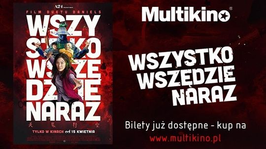 Bilety na „Wszystko wszędzie naraz” już w sprzedaży w Multikinie!