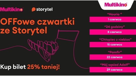 Czerwiec z „OFFowymi czwartkami ze Storytel” w Multikinie!