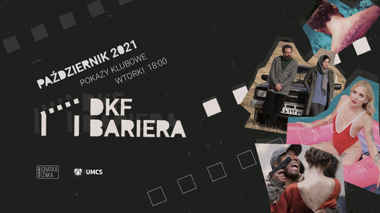 DKF „Bariera” wraca do Chatki Żaka!