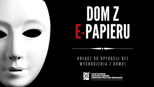 „Dom z e-papieru” - inicjatywa Samorządu Studentów UMCS