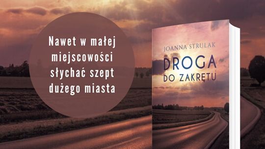 "Droga do zakrętu" - O dziewczynie, która chciała być kochaną