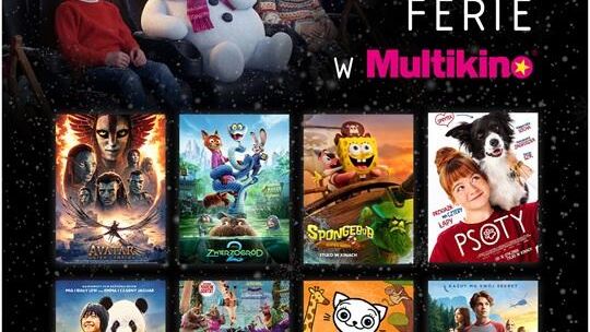Ferie na wielkim ekranie Multikina. Animacje i filmy familijne idealne na końcówkę zimowej przerwy.
