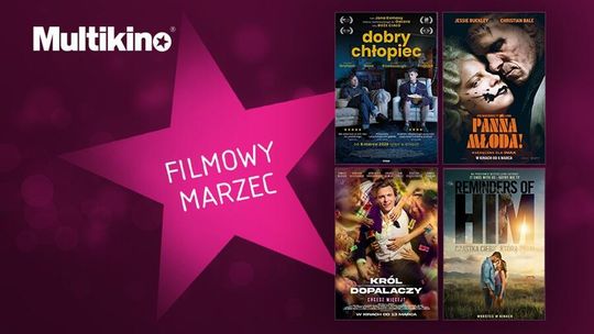 Filmowy marzec w Multikinie. Od kosmicznych misji po familijne hity
