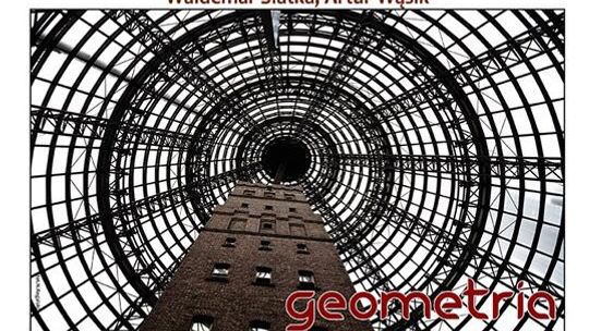 „GEOMETRIA”- wystawa Zamojskiej Grupy Fotograficznej Grupy Twórczej „GEOMETRIA”- wystawa Zamojskiej Grupy Fotograficznej Grupy Twórczej