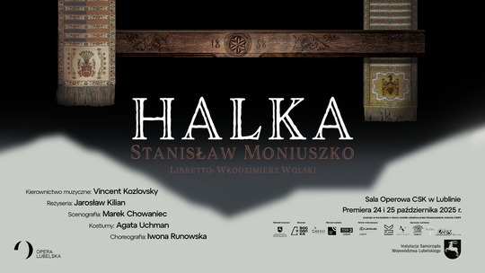 „Halka” Moniuszki po raz pierwszy w Lublinie! Niezwykła premiera operowa już w październiku