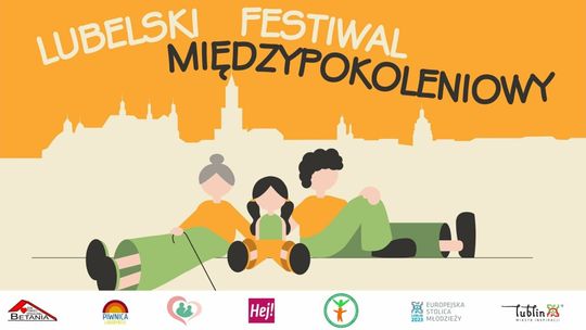 I Lubelski Festiwal Międzypokoleniowy