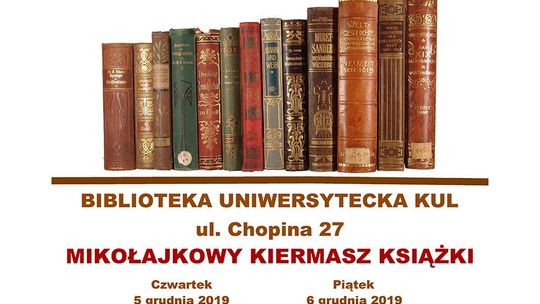 KUL - Mikołajkowy kiermasz książki w bibliotece przy ul. Chopina. 5-6 grudnia