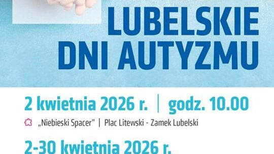 Lubelskie Dni Autyzmu trwają. Bezpłatne warsztaty, konsultacje i konferencja dla mieszkańców Lubelskie Dni Autyzmu trwają. Bezpłatne warsztaty, konsultacje i konferencja dla mieszkańców