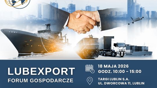 LUBExport 2026 w Lublinie - forum dla eksporterów i firm planujących ekspansję zagraniczną