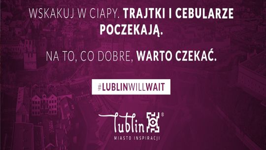 Lublin i polskie miasta zaczekają na turystów