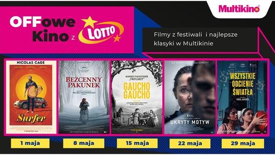 Maj z „OFFowym Kinem z Lotto” w Multikinie!