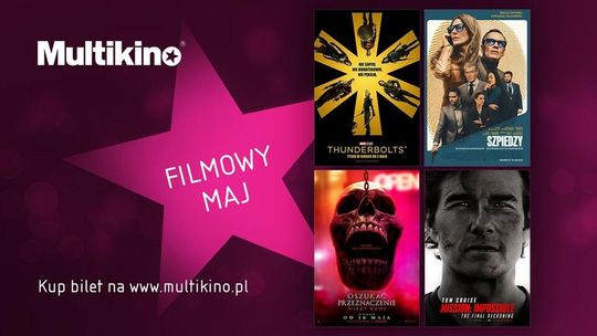 Majowe premiery w Multikinie! Majowe premiery w Multikinie!
