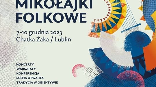 Mikołajki Folkowe już po raz 33. w lubelskiej Chatce Żaka!