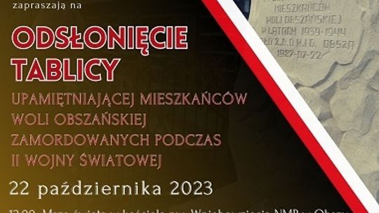 Odsłonięcie tablicy pamiątkowej w miejscowości Wola Obszańska