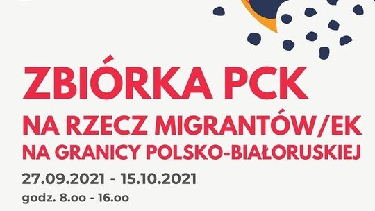 PCK rozpoczyna zbiórkę na rzecz migrantów - komunikat