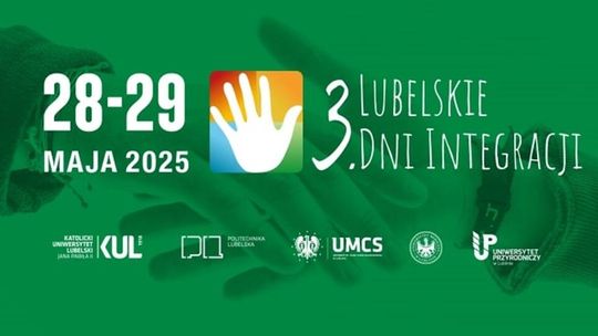 Przed nami III Lubelskie Dni Integracji