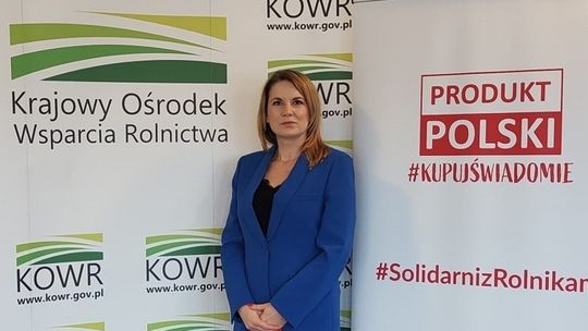 Rozwój rolnictwa to nasz priorytet - rozmowa z Kamilą Grzywaczewską dyrektorem oddziału lubelskiego Krajowego Ośrodka Wsparcia Rolnictwa