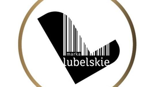 Ruszył nabór do XX edycji projektu gospodarczego Marka LUBELSKIE