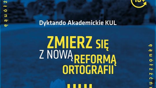 Sprawdź swoją ortografię. Dyktando Akademickie KUL wraca po przerwie