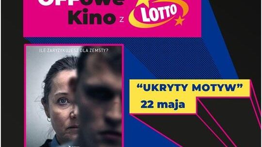 „Ukryty motyw” 22 maja w Multikinie