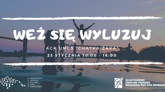 Weź się wyluzuj na UMCS - zaproszenie