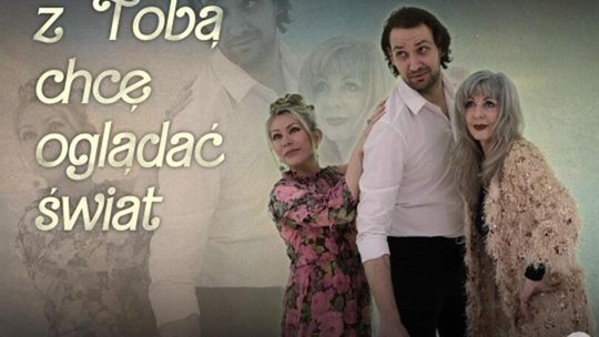 Z Tobą chcę oglądać świat – koncert dla mam