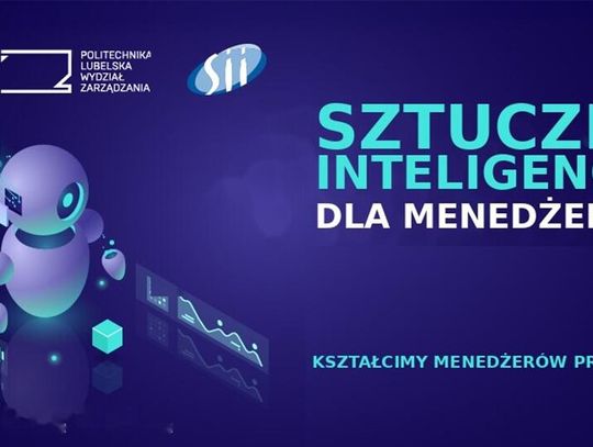 AI zmienia zasady gry. W Lublinie ruszają studia dla menedżerów, którzy nie chcą zostać w tyle