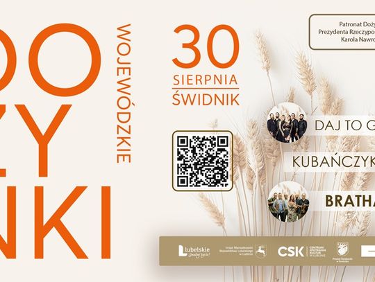 Dożynki Wojewódzkie już 30 sierpnia w Świdniku. Będą Brathanki, Kubańczyk i Daj To Głośniej