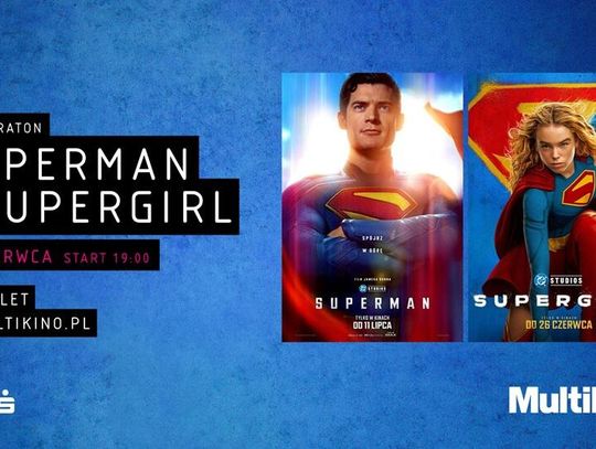 Dwa filmy, jeden wieczór. Minimaraton „Superman i Supergirl” już 26 czerwca w Multikinie