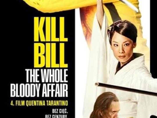Dziś ostatnia szansa na „Kill Bill: The Whole Bloody Affair” w Multikinie