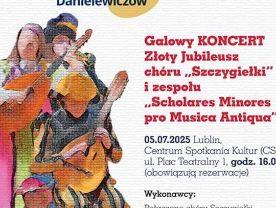 Koncert Galowy Złotego Jubileuszu chóru Szczygiełki i zespołu Scholares Minores