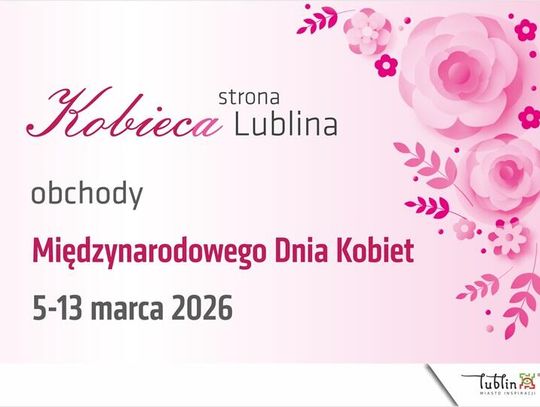Lubelskie Dni Zdrowia Kobiet 2026. Bezpłatne badania, konsultacje i warsztaty dla mieszkanek miasta