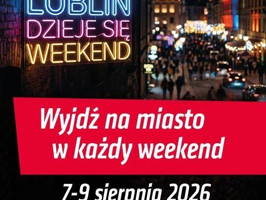 Lublin nie będzie się nudził. Koncert gwiazd, urodziny miasta, Sztukmistrze i Lubliner Festival