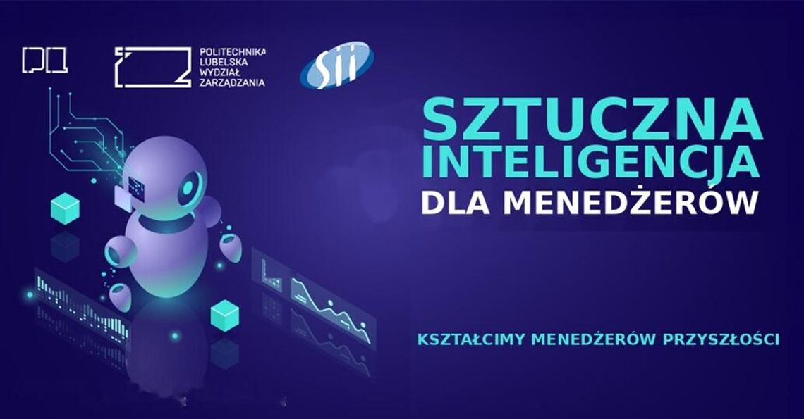 AI zmienia zasady gry. W Lublinie ruszają studia dla menedżerów, którzy nie chcą zostać w tyle