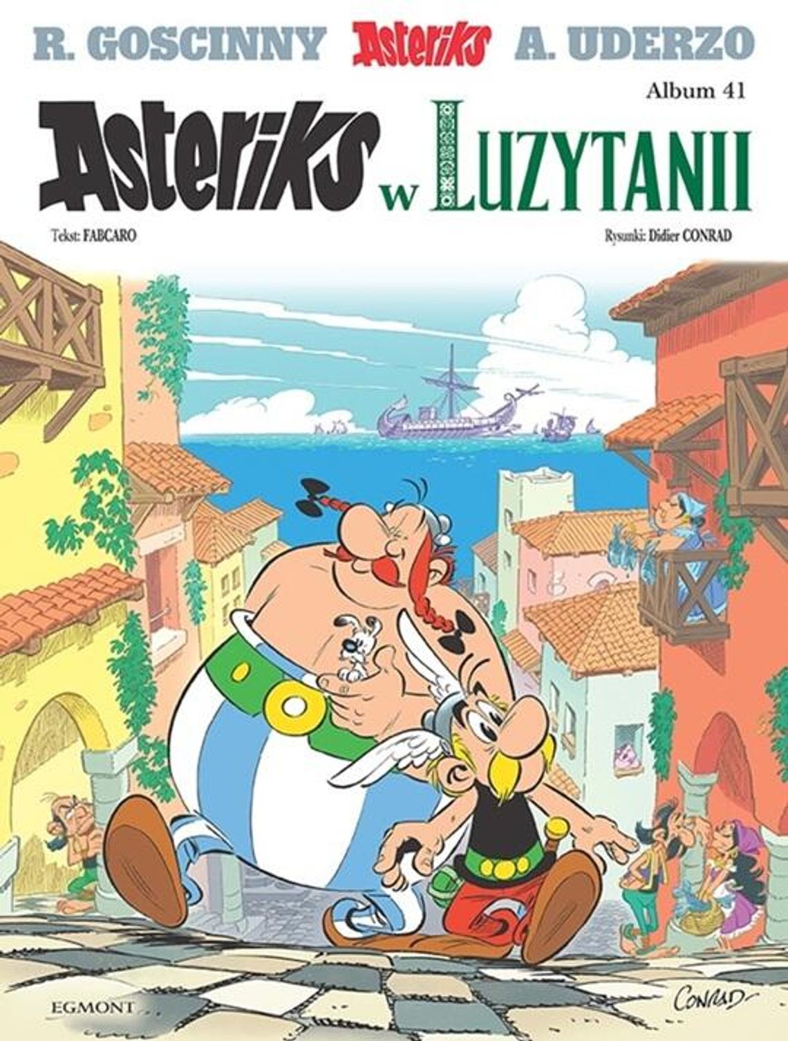 Asteriks i Obeliks wyruszają do Portugalii! Nowy album „Asteriks w Luzytanii” już w sprzedaży