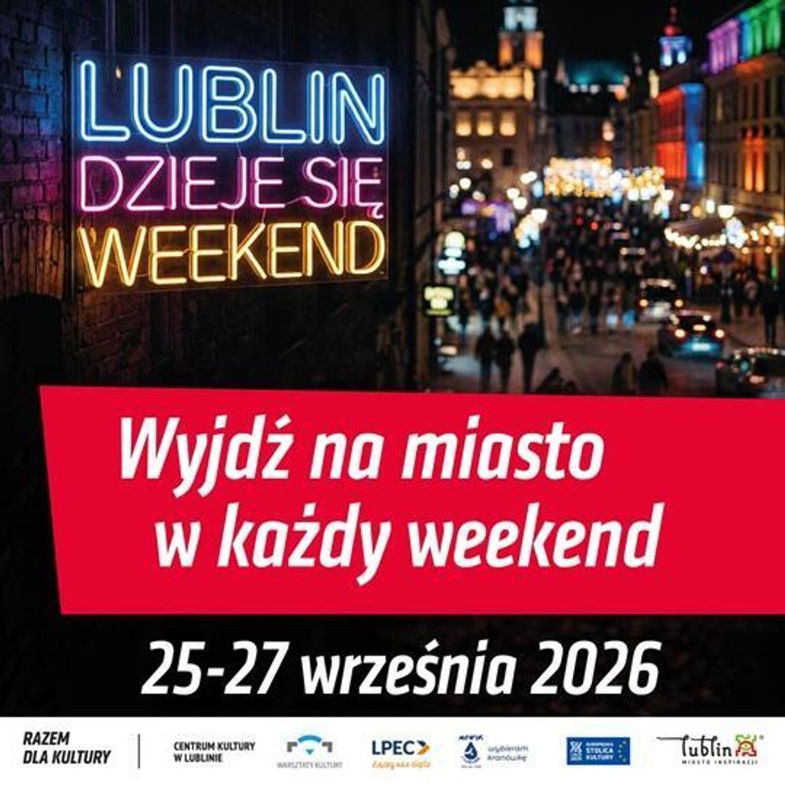Co robić w Lublinie 25-27 września? Książki, spacery i koncerty Co robić w Lublinie 25-27 września? Książki, spacery i koncerty