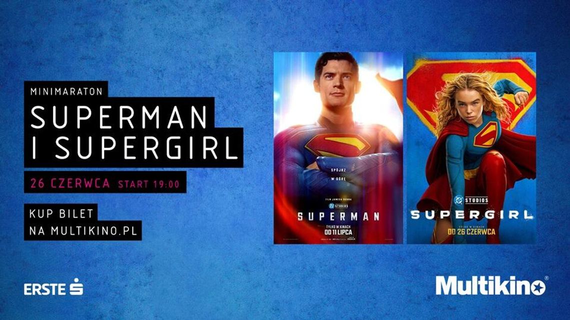 Dwa filmy, jeden wieczór. Minimaraton „Superman i Supergirl” już 26 czerwca w Multikinie Dwa filmy, jeden wieczór. Minimaraton „Superman i Supergirl” już 26 czerwca w Multikinie