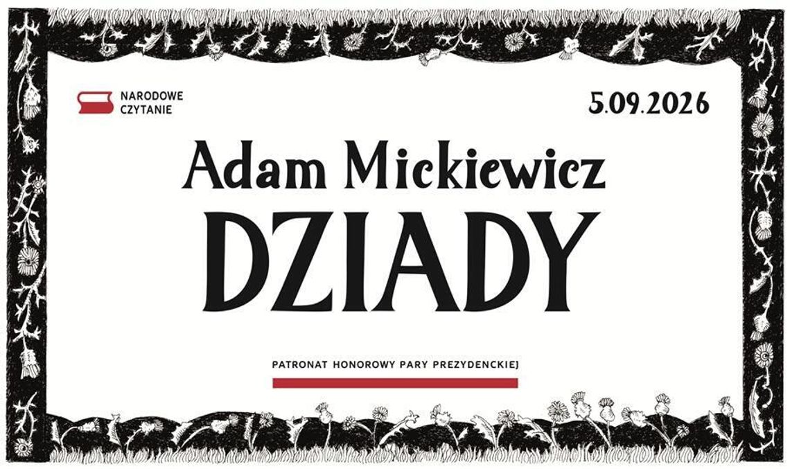 „Dziady” w Ogrodzie Botanicznym. Narodowe Czytanie w niezwykłej scenerii „Dziady” w Ogrodzie Botanicznym. Narodowe Czytanie w niezwykłej scenerii