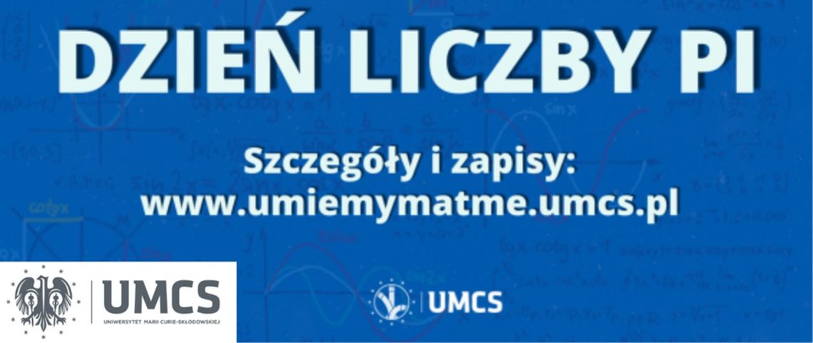 Dzień Liczby Pi na UMCS - zapisy na zajęcia