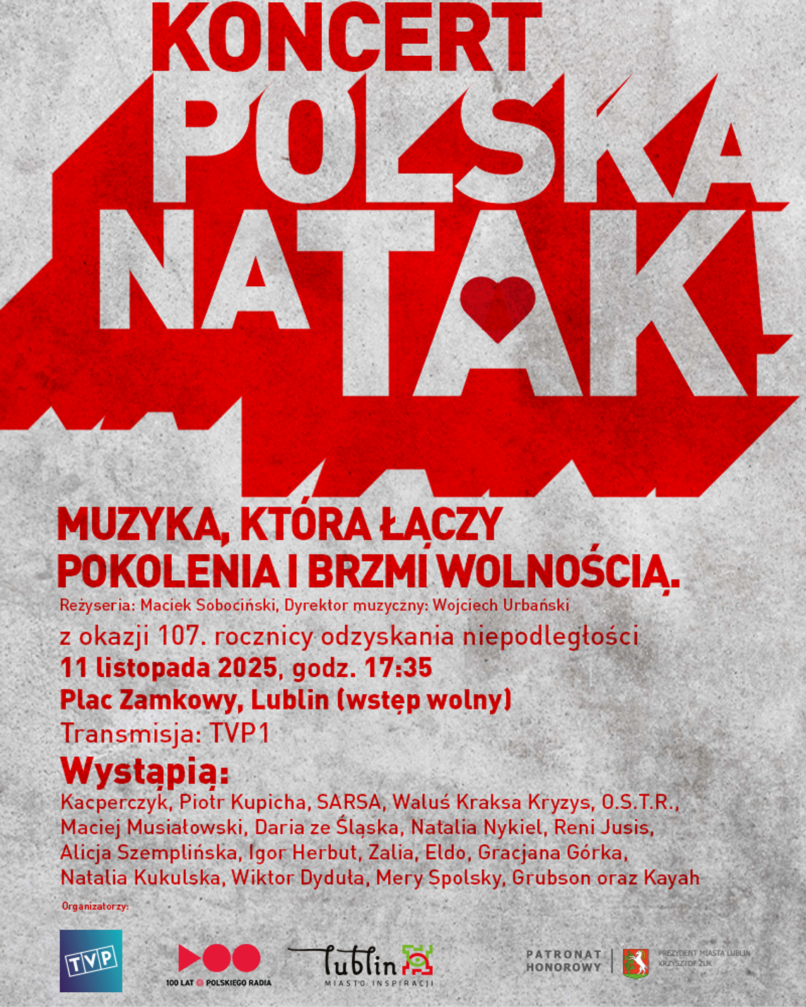 Gwiazdy na Placu Zamkowym. Lublin świętuje 107. rocznicę odzyskania niepodległości koncertem „Polska na TAK!”
