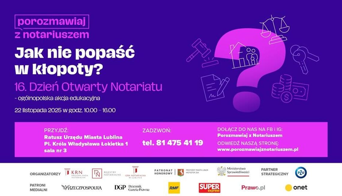 Jak nie popaść w kłopoty? Porozmawiaj z notariuszem - 16. Dzień Otwarty Notariatu już 22 listopada