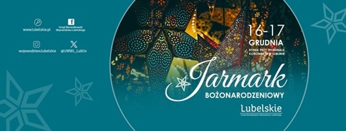 Jarmark Bożonarodzeniowy już 16 i 17 grudnia w Lublinie
