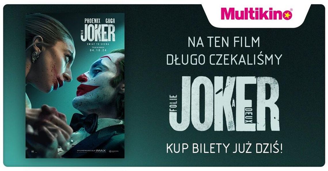 Już dziś kupisz w Multikinie bilety na „Joker: Folie a Deux”!