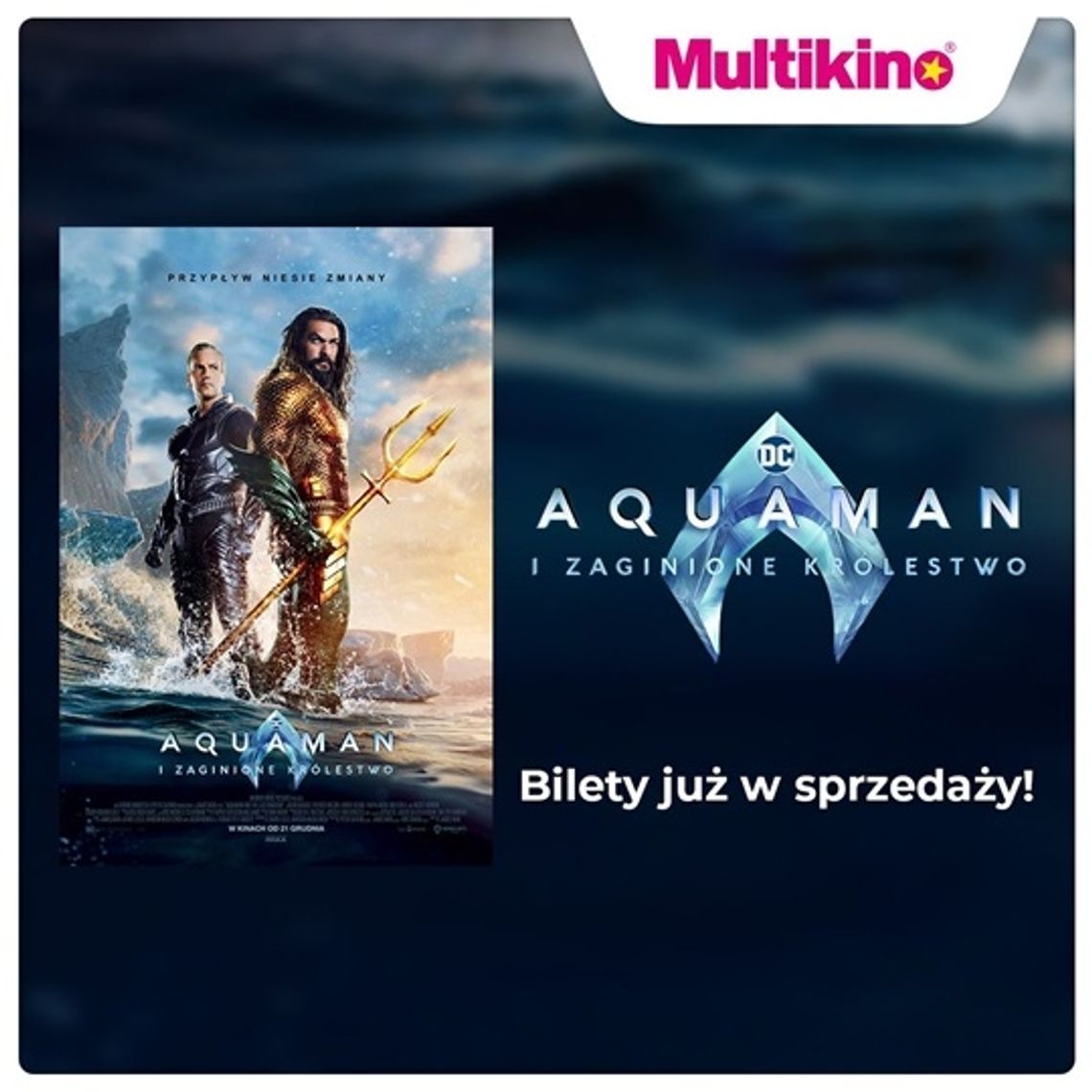 Już kupisz bilety na film „Aquaman i zaginione królestwo” w Multikinie!