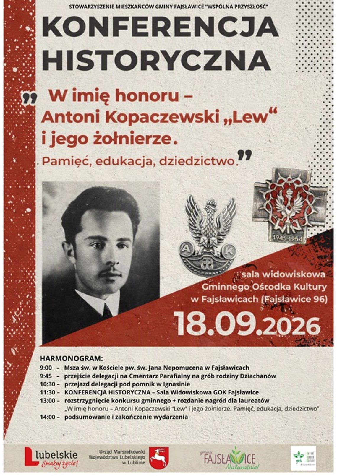 Kim był Antoni Kopaczewski „Lew”? Konferencja historyczna w Fajsławicach Kim był Antoni Kopaczewski „Lew”? Konferencja historyczna w Fajsławicach