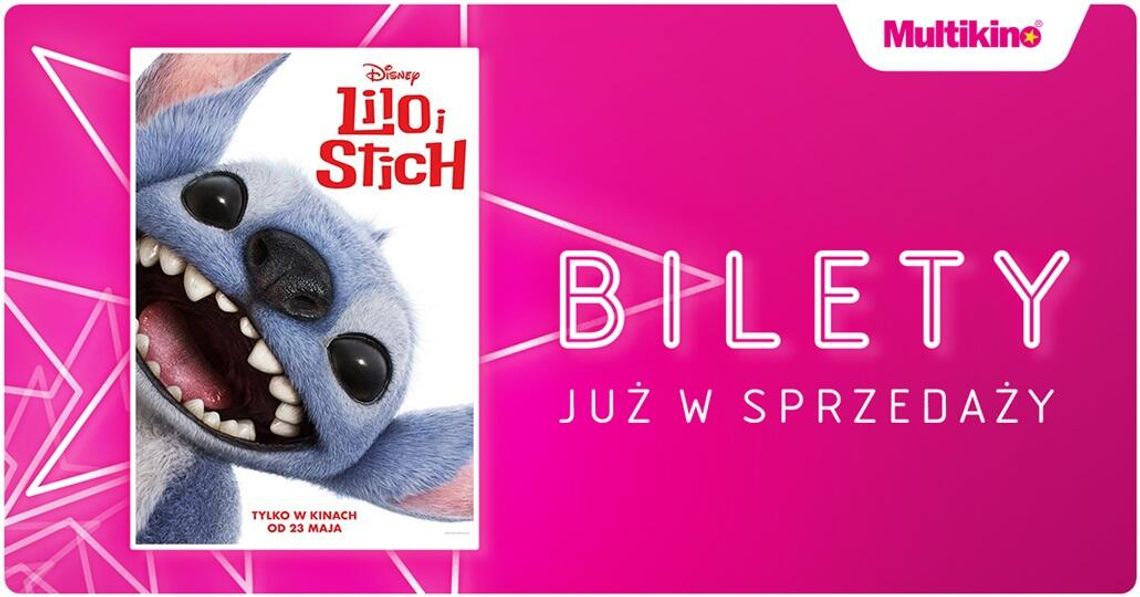 „Lilo & Stitch” i „ Mission: Impossible - The Final Reckoning”  premierowo w Multikinie!