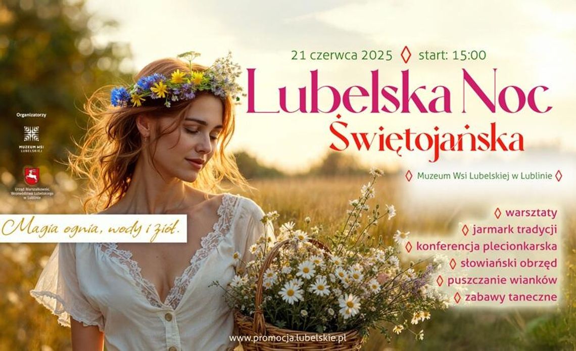 LUBELSKA NOC ŚWIĘTOJAŃSKA Magia tradycji i letniego przesilenia!