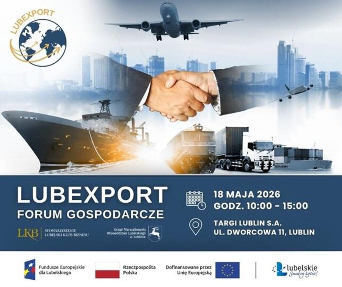 LUBExport 2026. Forum Gospodarcze zgromadzi liderów eksportu i przedsiębiorców z regionu