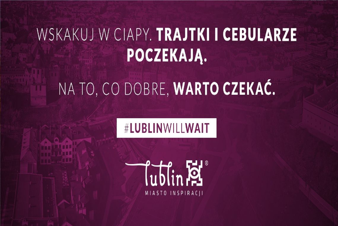 Lublin i polskie miasta zaczekają na turystów